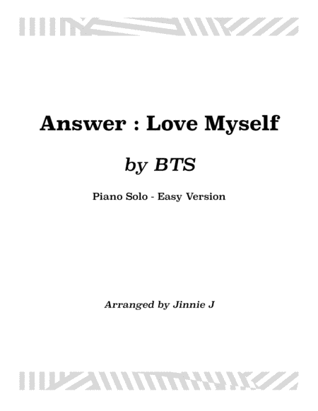 Answer: Love Myself (arr. Jinnie J)