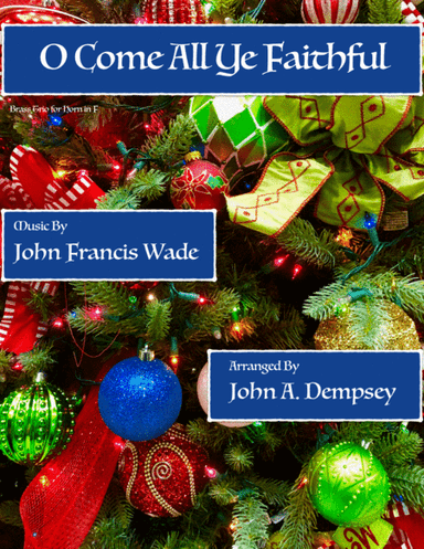 O Come All Ye Faithful (Horn in F Trio) (arr. John A. Dempsey)