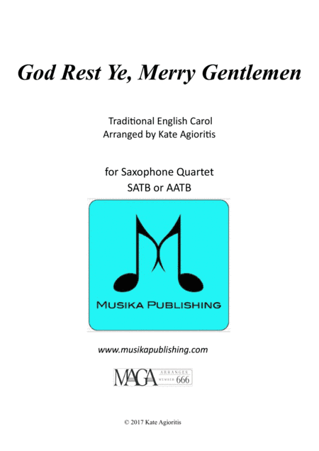 God Rest Ye, Merry Gentlemen - for Saxophone Quartet (arr. Kate Agioritis)