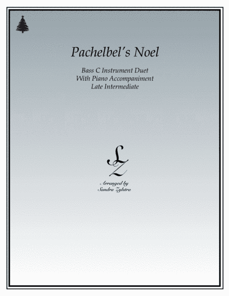 Pachelbel's Noel (bass C instrument duet) (arr. Sandra Zylstra)