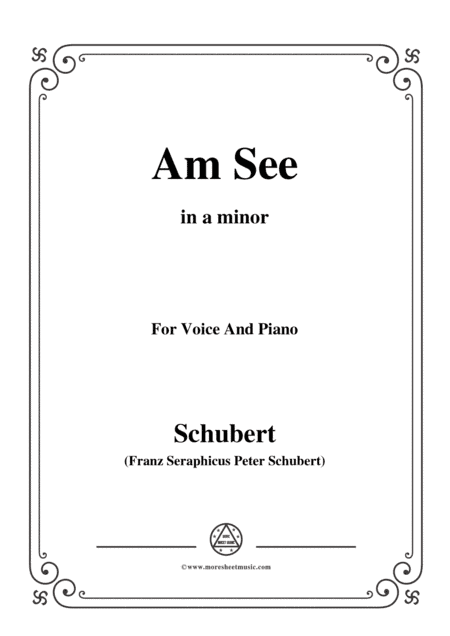 Schubert-Am See,in a minor,for Voice&Piano (arr. MSM)