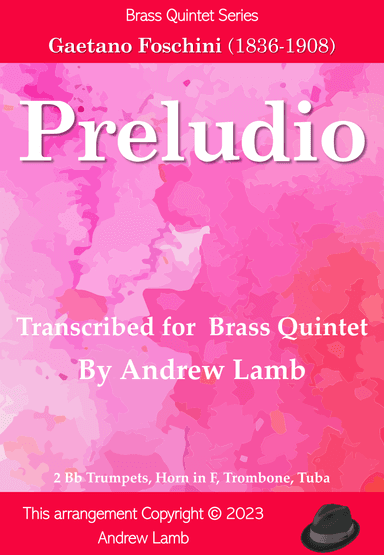 Preludio (by Gaetano Foschini, arr. for Brass Quintet) (arr. Andrew Lamb)