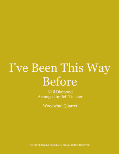 I've Been This Way Before (arr. Jeff Tincher)