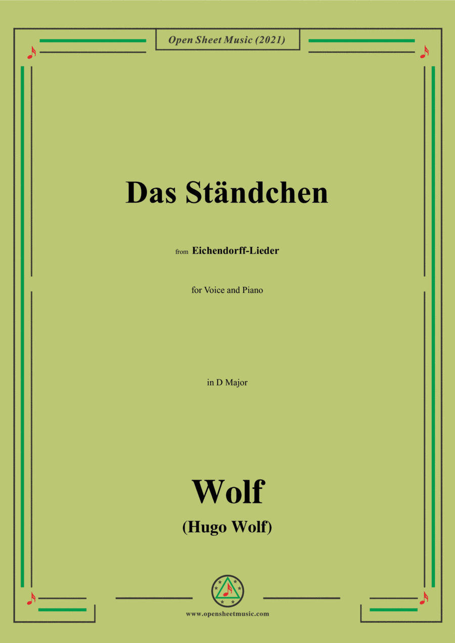 Wolf-Das Standchen,in D Major,IHW 7 No.4,from Eichendorff-Lieder,for Voice and Piano (arr. Open Cloud)