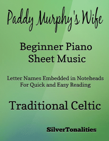 Paddy Murphy's Wife Beginner Piano Sheet Music (arr. SilverTonalities)