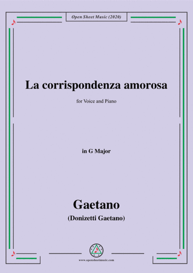 Donizetti-La corrispondenza amorosa,in G Major,for Voice and Piano (arr. MSM)