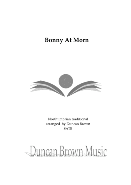 Bonny At Morn (arr. Duncan Brown)