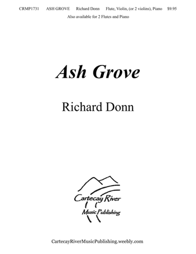ASH GROVE ~ Flute, Violin (or 2 Violins), and Piano (arr. Richard Donn)