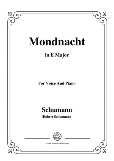 Schumann-Mondnacht,in E Major,for Voice and Piano (arr. MSM)