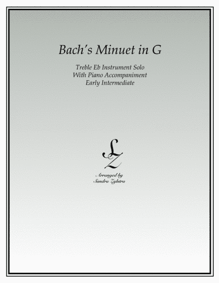 Bach's Minuet In G (treble Eb instrument solo) (arr. Sandra Zylstra)