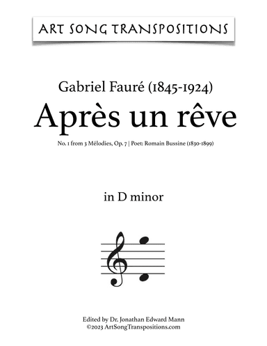 FAURÉ: Après un rêve, Op. 7 no. 1 (transposed to D minor and C-sharp minor) (arr. ArtSongTranspositions.com)