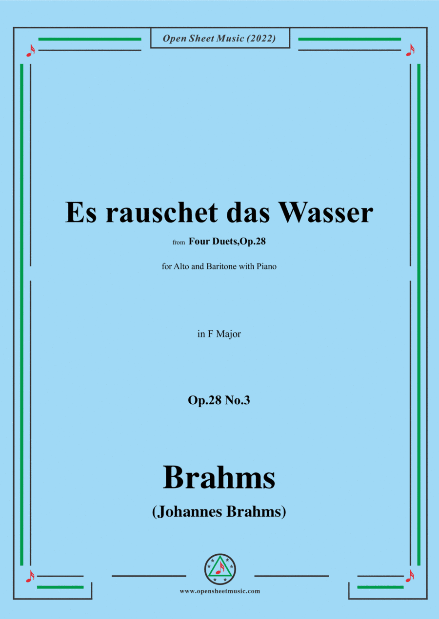 Brahms-Es rauschet das Wasser-The Water Rushes,Op.28 No.3,in F Major,from Four Duets,Op.28,for Alto (arr. Open Cloud)