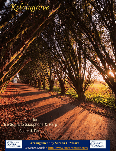 Kelvingrove, Duet for Bb Soprano Saxophone & Harp (arr. Serena O'Meara)