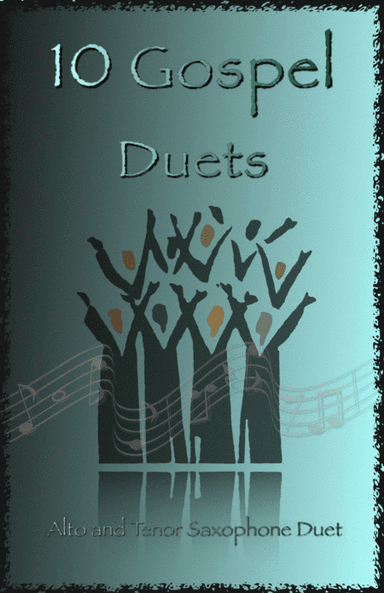 10 Gospel Duets for Alto and Tenor Saxophone (arr. David McKeown)