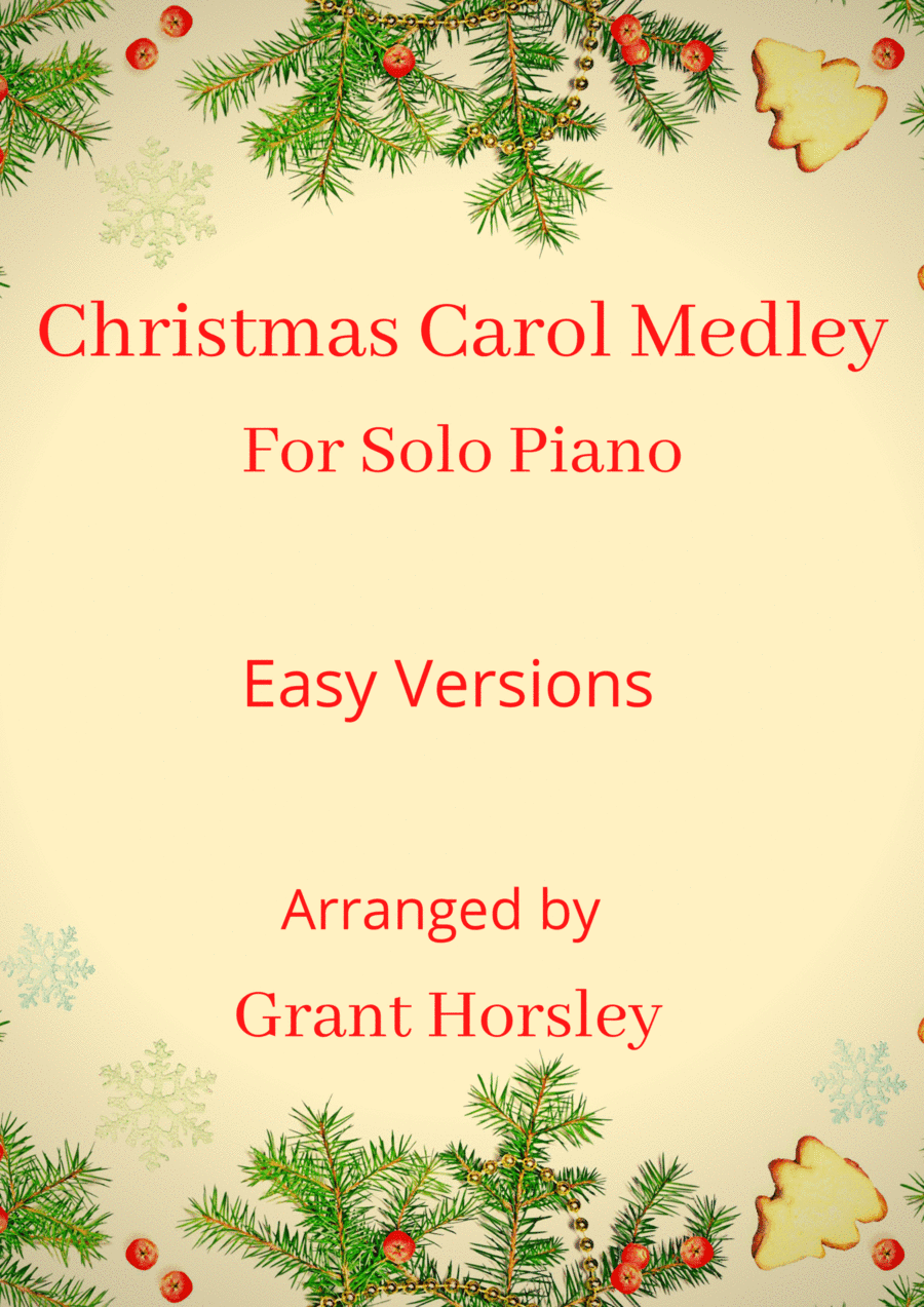 "Christmas Carol Medley"-Piano solo-Early Intermediate (arr. Grant Horsley)