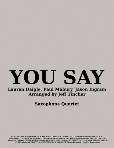 You Say (arr. Jeff Tincher)