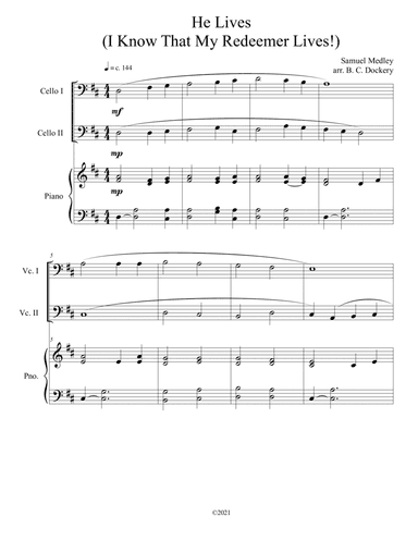 He Lives (I Know That My Redeemer Lives) for cello duet with piano accompaniment (arr. B. C. Dockery)