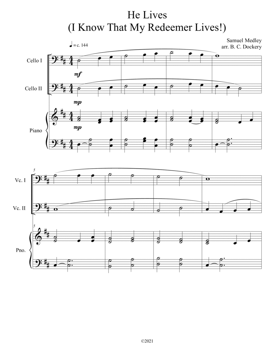 He Lives (I Know That My Redeemer Lives) for cello duet with piano accompaniment (arr. B. C. Dockery)