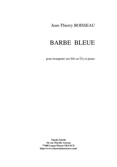 Jean-Thierry Boisseau:  Barbe-Bleue for Bb or C trumpet and piano