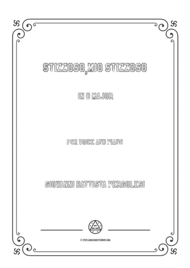 Pergolesi-Stizzoso,mio stizzoso in B Major,for Voice and Piano (arr. MSM)