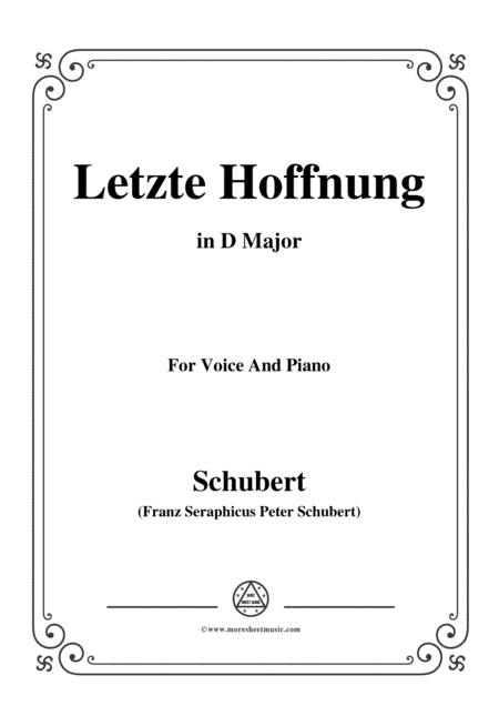 Schubert-Letzte Hoffnung,from 'Winterreise',Op.89(D.911) No.16,in D Major,for Voice&Piano (arr. MSM)