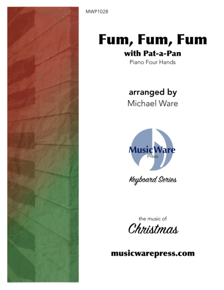 Fum, Fum, Fum with Pat-a-Pan (2-hand piano) (arr. Michael Ware)