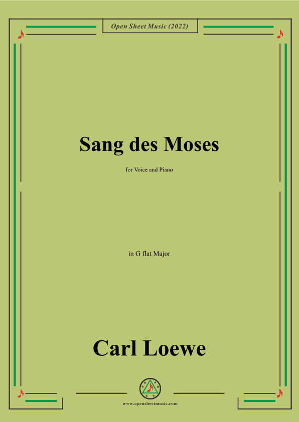 Loewe-Sang des Moses,in G flat Major,for Voice and Piano (arr. OSM Press)