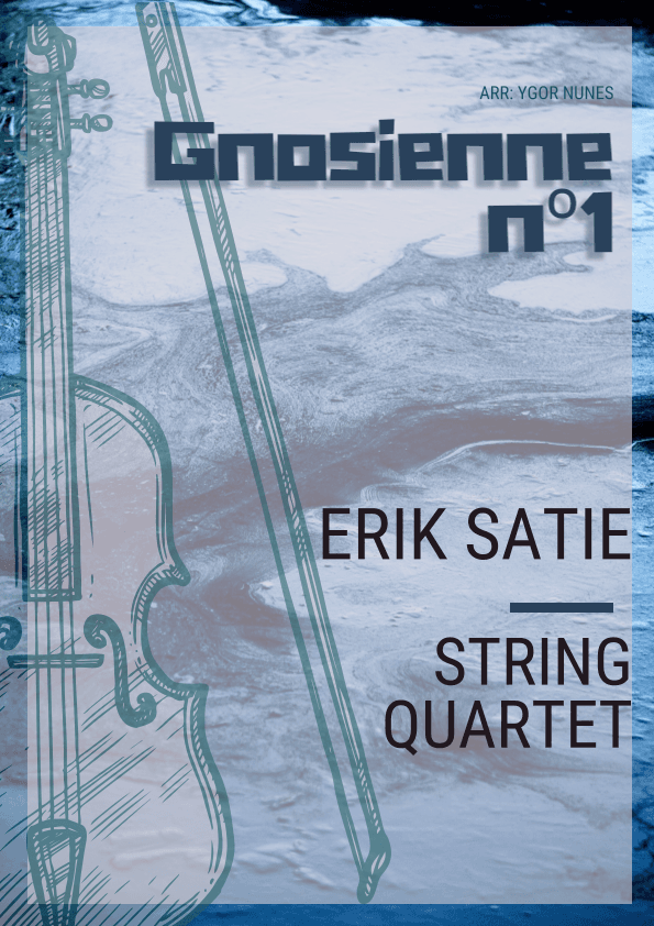 Erik Satie - Gnosienne nº1 for String Quartet- Easy Intermediate (arr. Ygor Nunes)