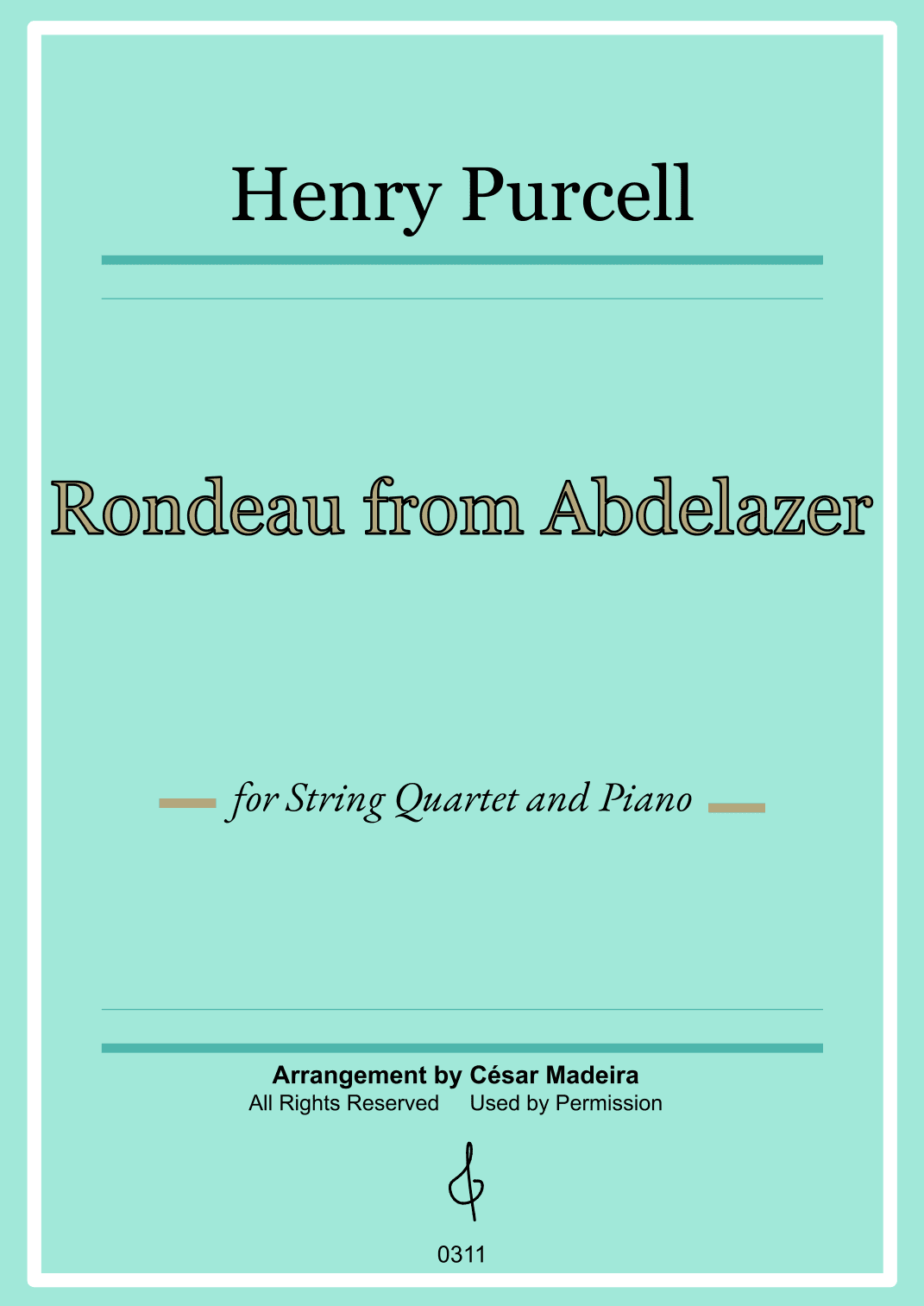 Rondeau from Abdelazer - String Quartet and Piano (Full Score) - Score Only (arr. César Madeira)