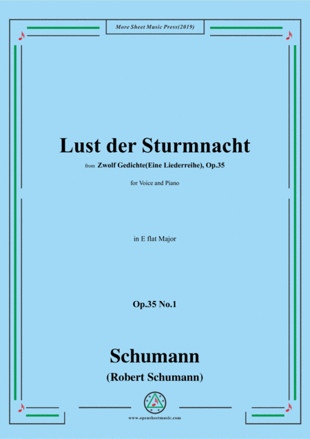 Schumann-Lust der Sturmnacht,Op.35 No.1 in E flat Major,for Voice and Piano (arr. MSM)