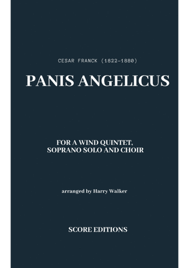 Wind Quintet: Panis Angelicus _  César Franck (arr. Harry Walker)