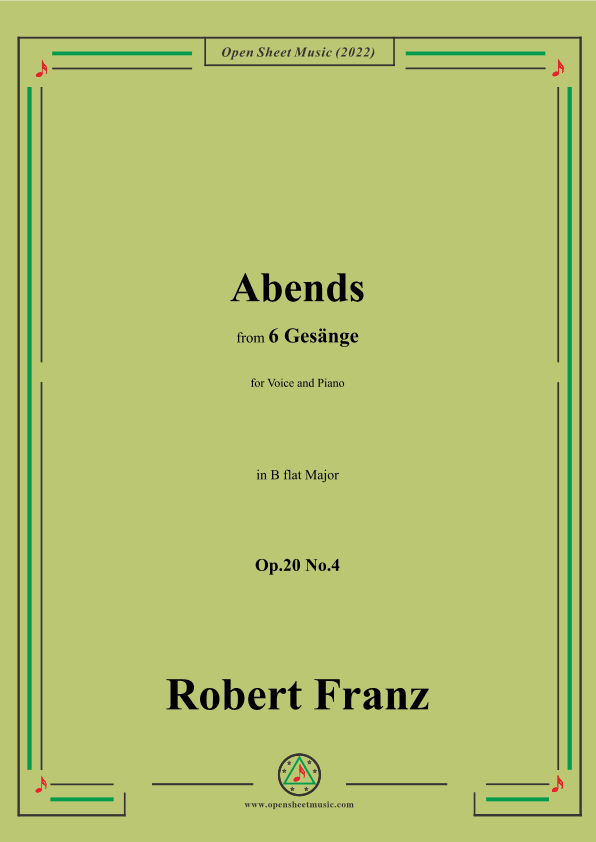 Franz-Abends,in B flat Major,Op.20 No.4,for Voice and Piano (arr. OSM Press)