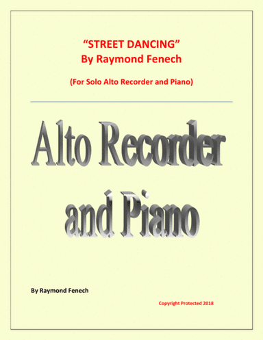"Street Dancing" - For Solo Alto Recorder and Piano - Early Intermediate/ Intermediate level