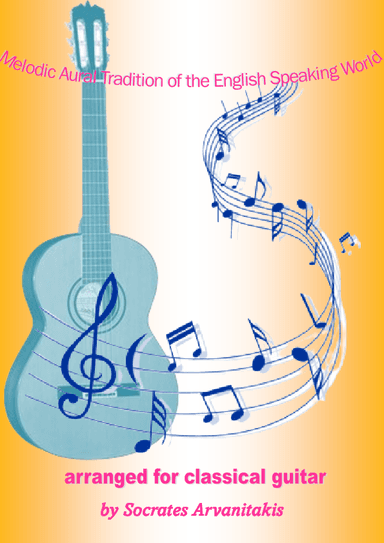 Folk Songs For Classical Guitar - Volume 10 (Songs 244-270) (arr. Socrates Arvanitakis)
