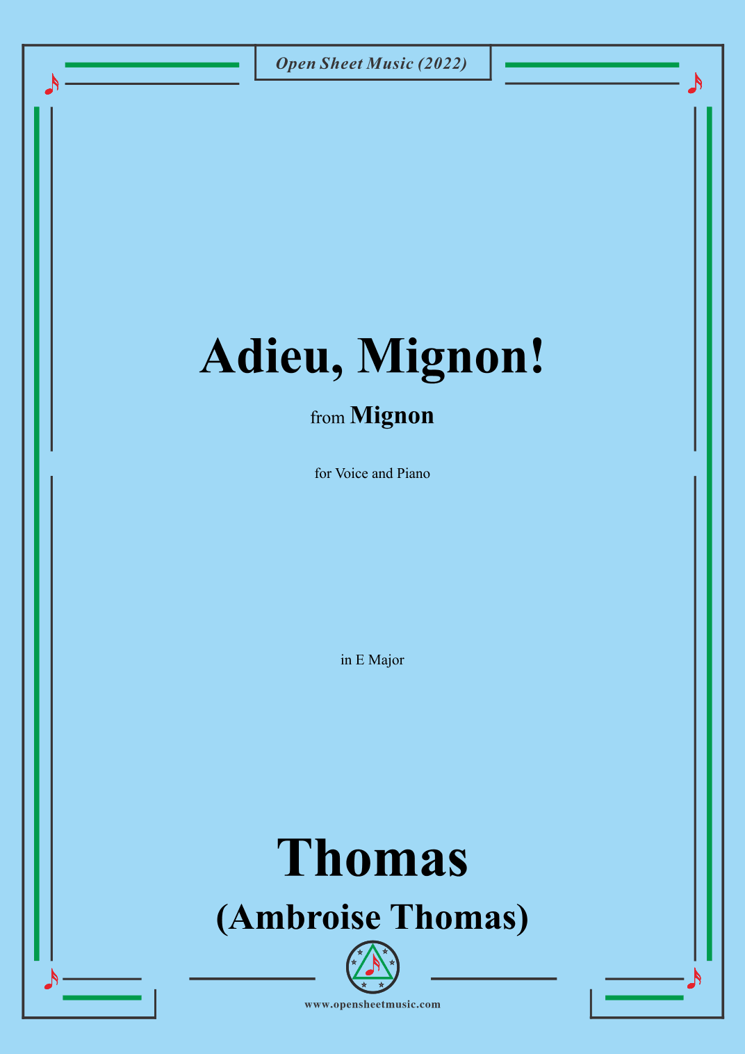 A. Thomas-Adieu,Mignon!,in E Major,from Mignon,for Voice and Piano (arr. OSM Press)