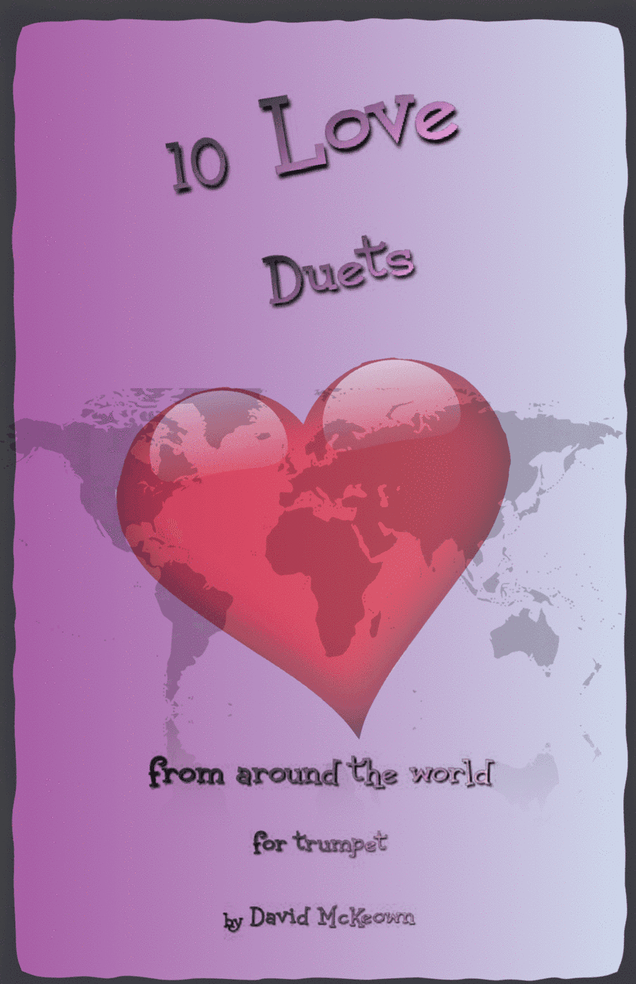 10 Love Duets for Trumpet