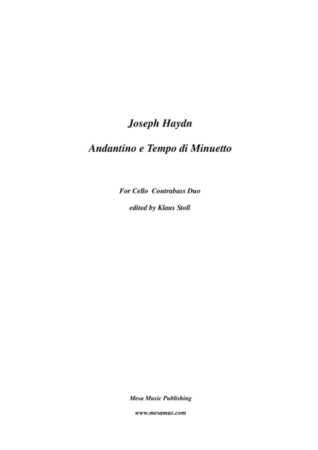 Joseph Haydn,  (1732-1809) Andante e Tempo di Minuetto, transcribed and edited by Klaus Stoll. (arr. Klaus Stoll)
