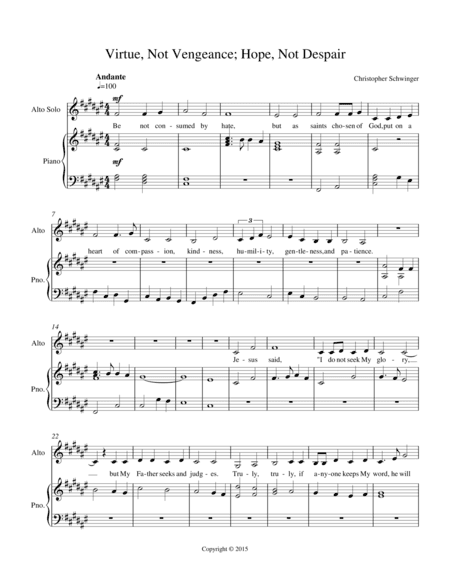 Virtue, Not Vengeance; Hope, Not Despair - for alto solo and piano - orchestral version sold separat