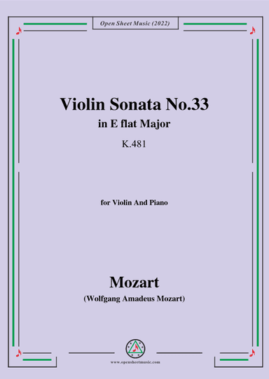 Mozart-Violin Sonata No.33,in E flat Major,K.481,for Violin&Piano (arr. OSM Press)