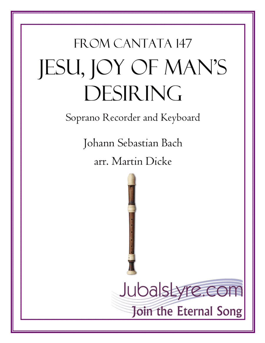 Jesu, Joy of Man's Desiring (Soprano Recorder and Keyboard) (arr. Martin Dicke)