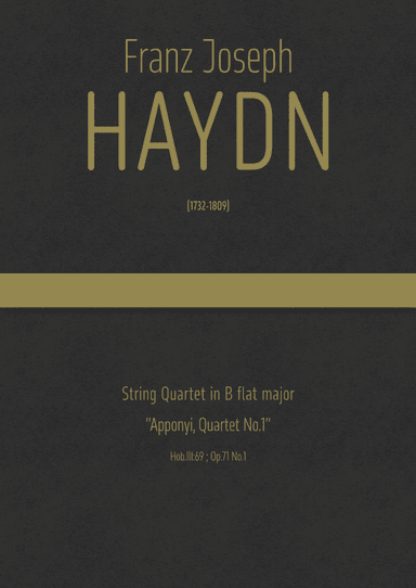 Haydn - String Quartet in B flat major, Hob.III:69 ; Op.71 No.1 "Apponyi Quartet No.1" (arr. J.G. Cucó Barber)