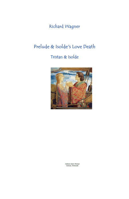 Wagner Prelude & Love Death Tristan & Isolde (arr. Editions Glenn Michael, Caracas, Venezuela)