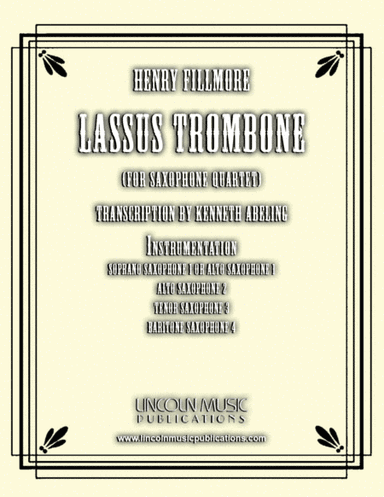 Lassus Trombone (for Saxophone Quartet SATB or AATB) (arr. Kenneth Abeling)