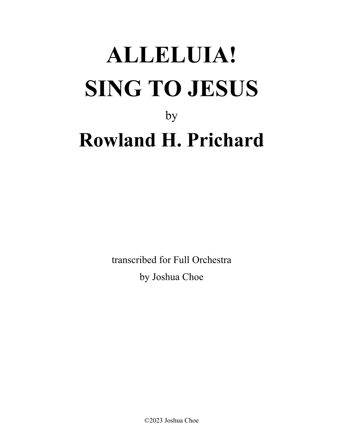 Alleluia! Sing to Jesus (HYFRYDOL) (arr. Joshua Choe)