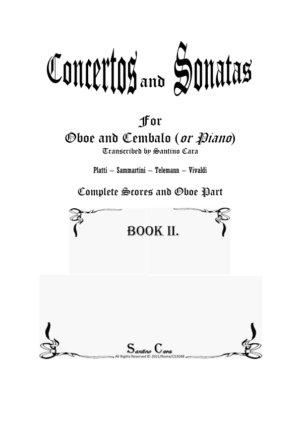 16 Oboe Concertos and Sonatas for Oboe and Cembalo or Piano - Book 2 - Scores and Part (arr. Santino Cara)