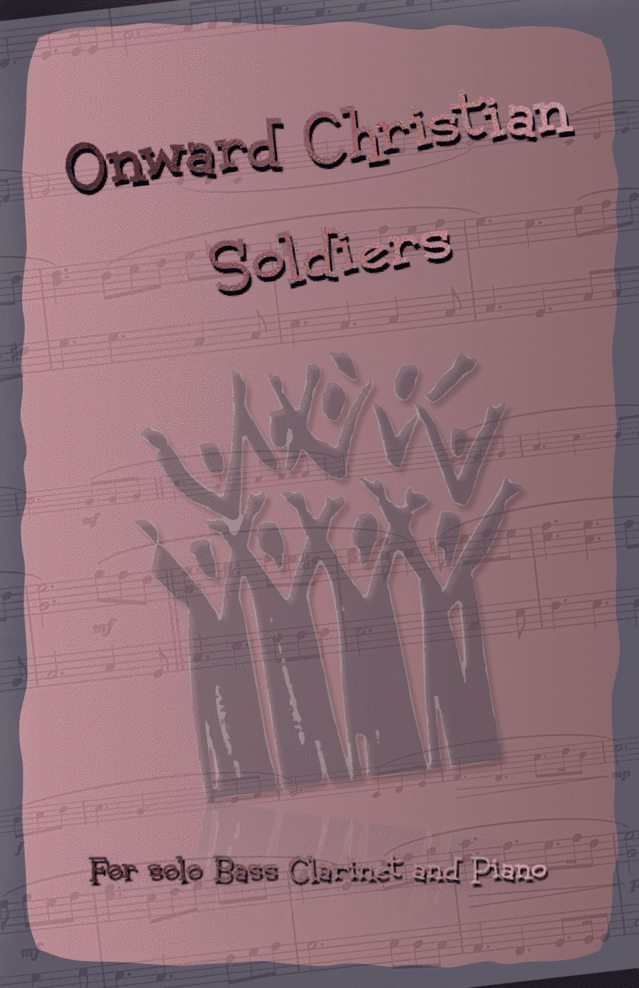 Onward Christian Soldiers, Gospel Hymn for Bass Clarinet and Piano (arr. David McKeown)
