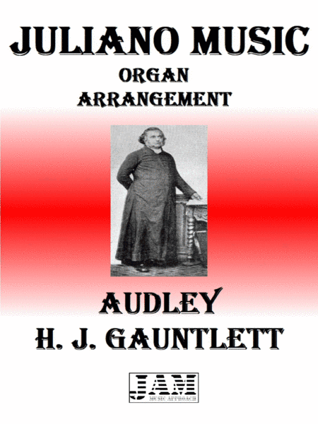 AUDLEY - H. J. GAUNTLETT (HYMN - EASY ORGAN) (arr. Juliano Music)