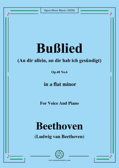 Beethoven-Bußlied,Op.48 No.6,in a flat minor,for Voice and Piano (arr. MSM)