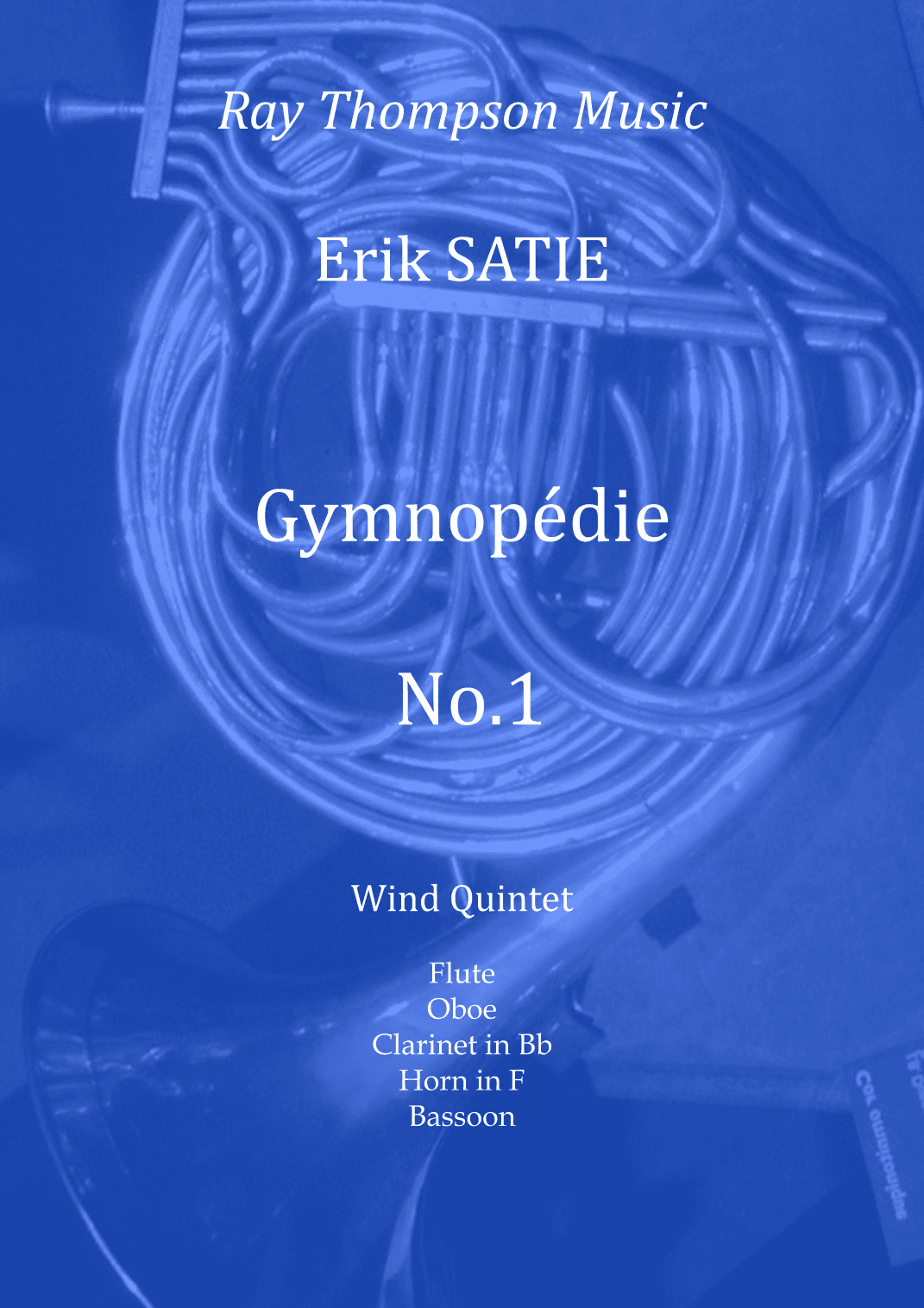 Satie: Gymnopédie No.1 - wind quintet (arr. Ray Thompson)