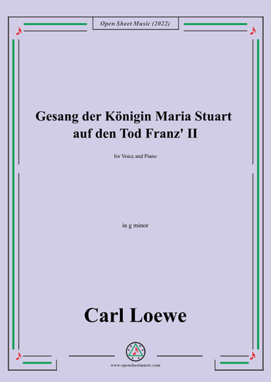 Loewe-Gesang der Konigin Maria Stuart auf den Tod Franz II,in g minor (arr. OSM Press)